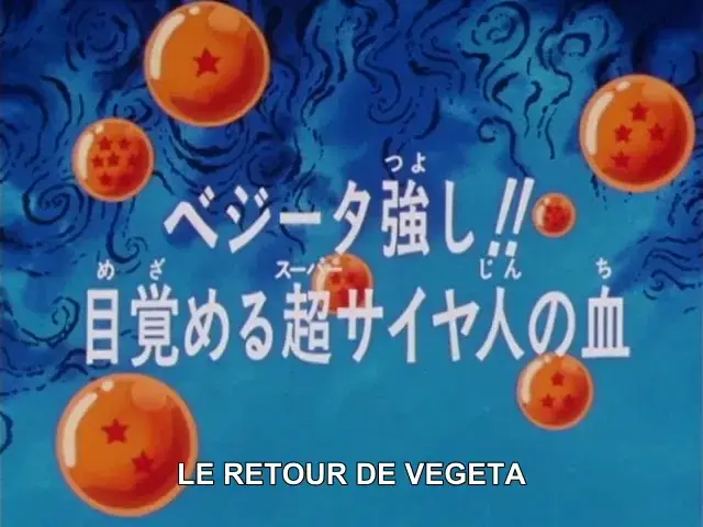 Aperçu animé — Le Retour de Végéta